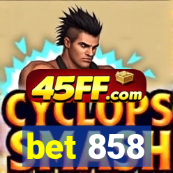 bet 858